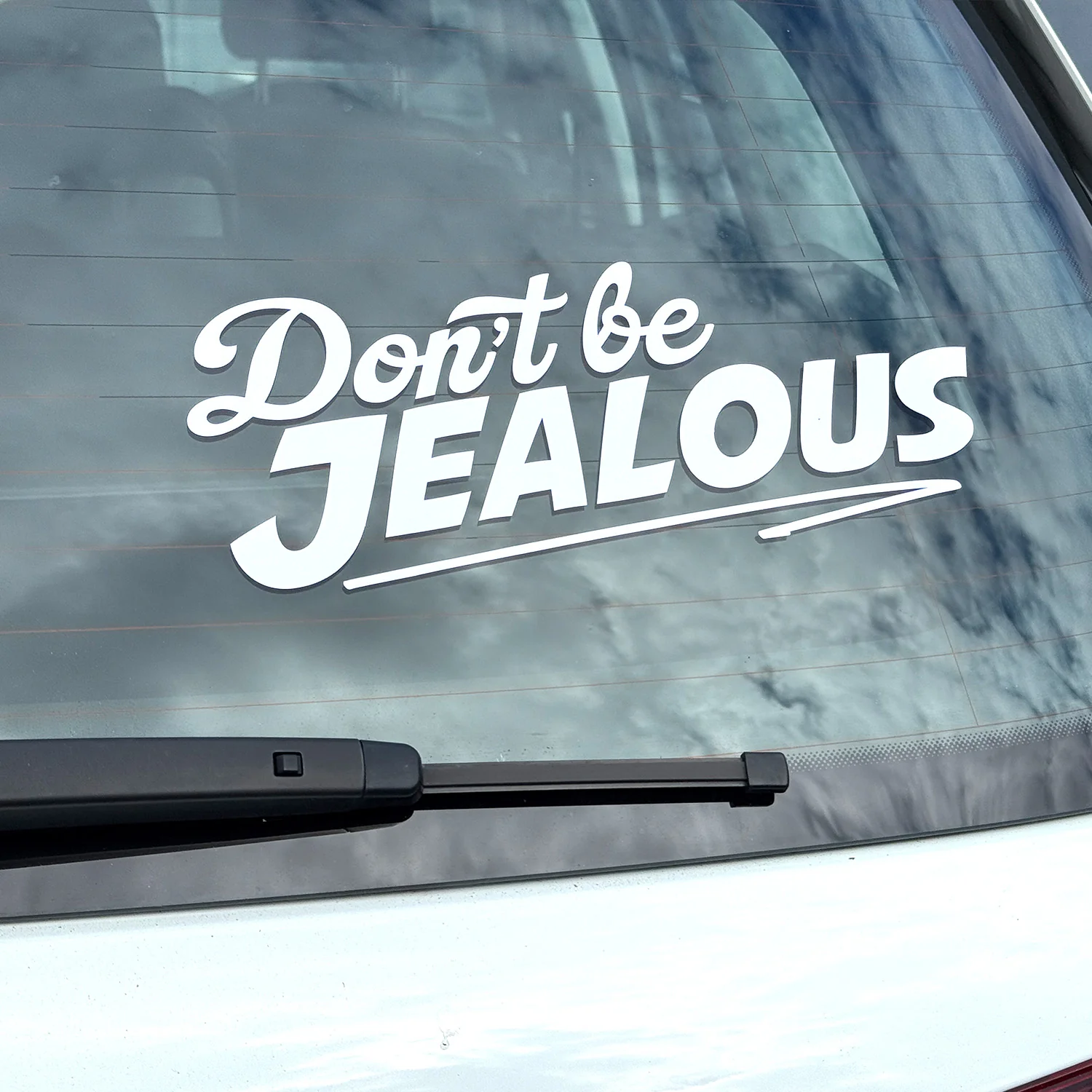 'Don't Be Jealous' Lettercut Vinyl Sticker - Image 2